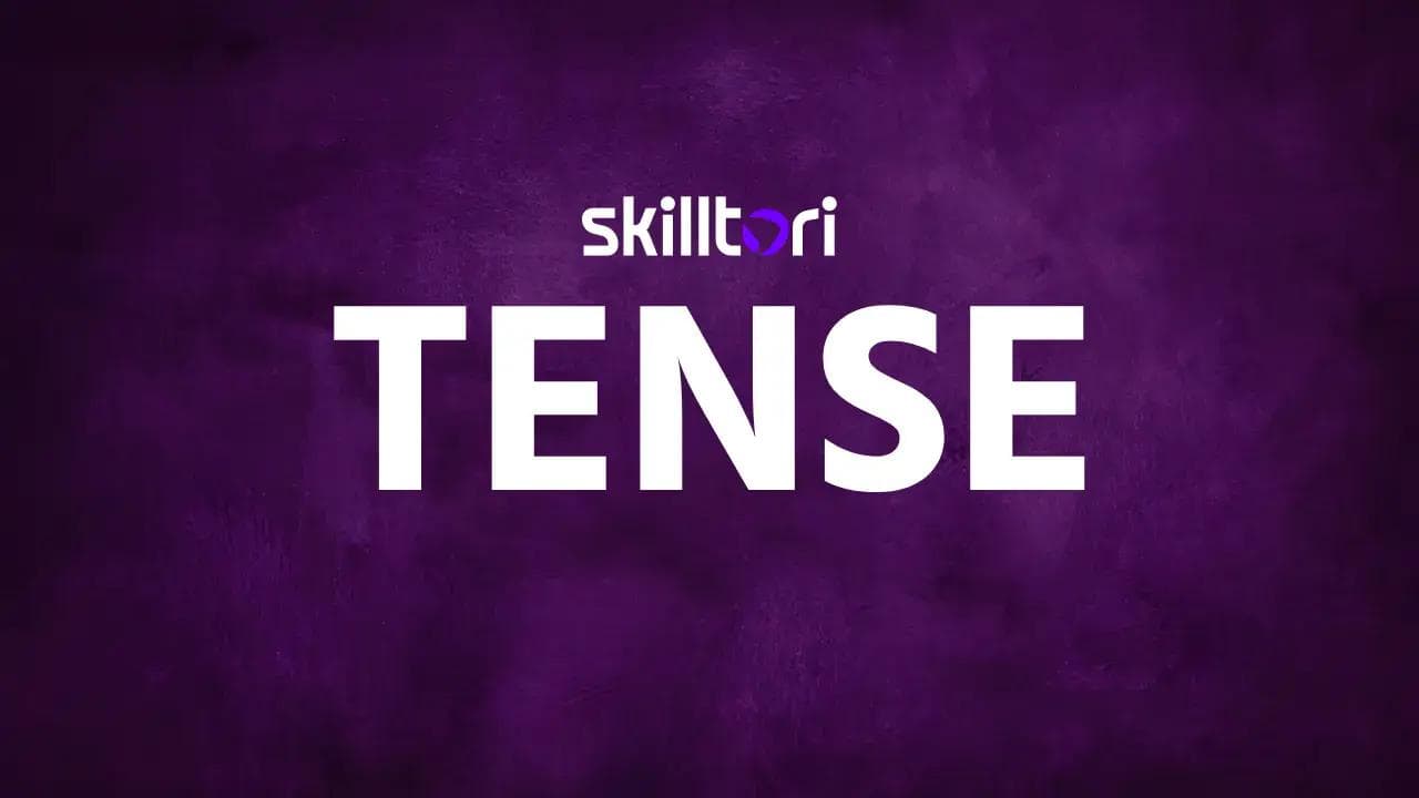 Tense Structure, Definition, Forms, and Examples