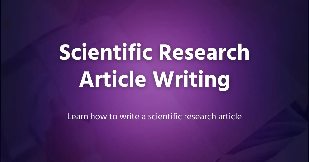Scientific Research Article Writing